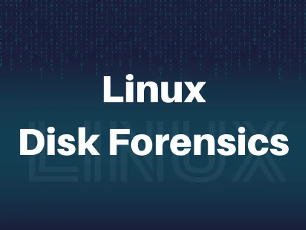 img of Let's Defend - Linux Disk Forensics